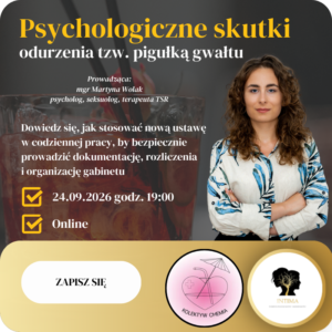 Psychologiczne konsekwencje odurzenia tzw. pigułką gwałtu. | Bezpłatny Webinar